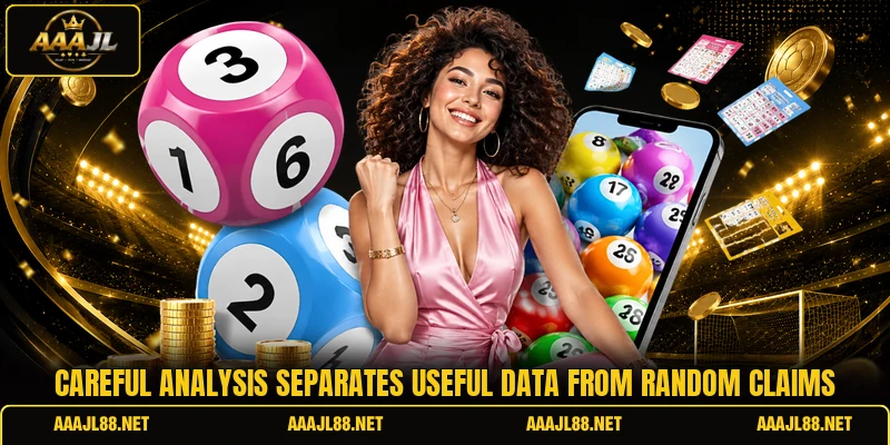 Careful analysis separates useful data from random claims