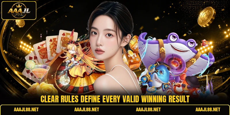 Clear rules define every valid winning result